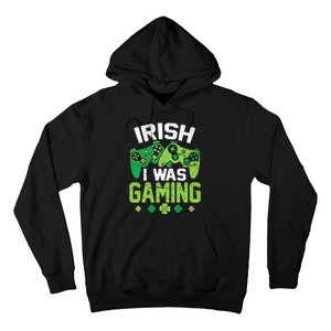 Irish I Was Gaming Funny St Patricks Day Gamer Boys Gift Hoodie