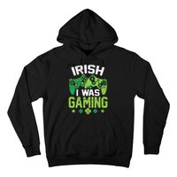 Irish I Was Gaming Funny St Patricks Day Gamer Boys Gift Hoodie