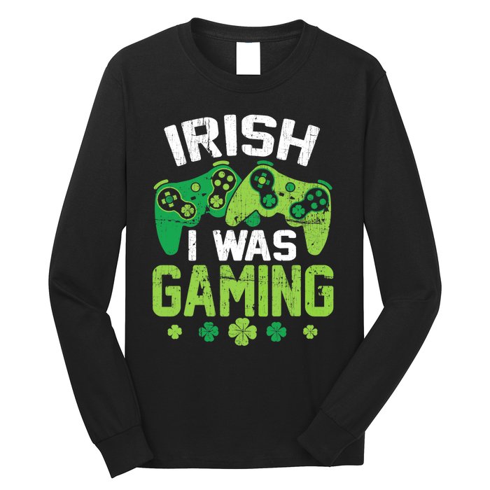 Irish I Was Gaming Funny St Patricks Day Gamer Boys Gift Long Sleeve Shirt