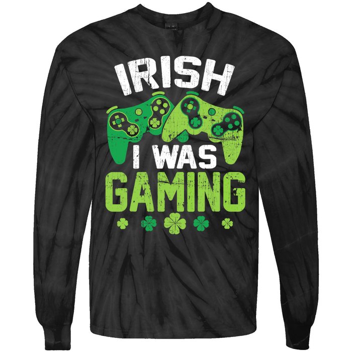 Irish I Was Gaming Funny St Patricks Day Gamer Boys Gift Tie-Dye Long Sleeve Shirt