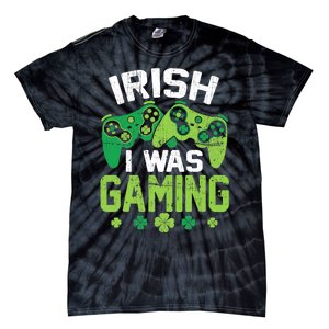 Irish I Was Gaming Funny St Patricks Day Gamer Boys Gift Tie-Dye T-Shirt