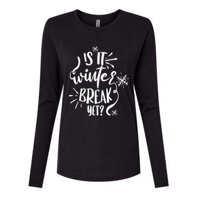 Is It Winter Break Yet? Gift Womens Cotton Relaxed Long Sleeve T-Shirt