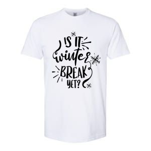 Is It Winter Break Yet? Gift Softstyle CVC T-Shirt