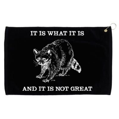 It Is What It Is And It Is Not Great Funny Raccoon Meme Grommeted Golf Towel