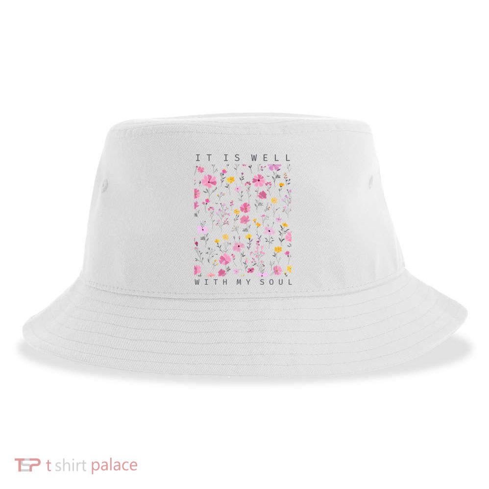 It Is Well With My Soul Floral Sustainable Bucket Hat
