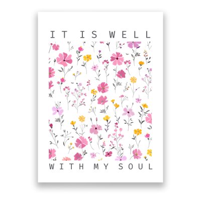 It Is Well With My Soul Floral Poster