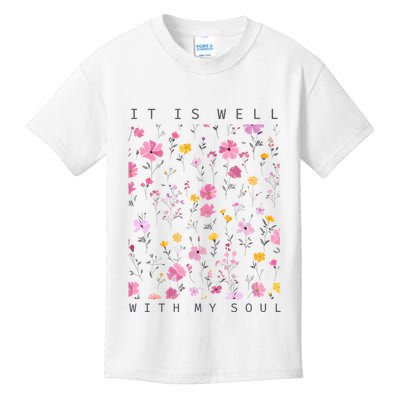 It Is Well With My Soul Floral Kids T-Shirt