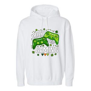 Irish I Was Gaming Video Game St Patrick's Day Game Controller Garment-Dyed Fleece Hoodie