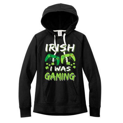 Irish I Was Gaming Funny St Patricks Day Gamer Gift Women's Fleece Hoodie