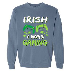 Irish I Was Gaming Funny St Patricks Day Gamer Gift Garment-Dyed Sweatshirt