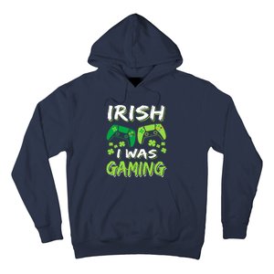 Irish I Was Gaming Funny St Patricks Day Gamer Gift Hoodie