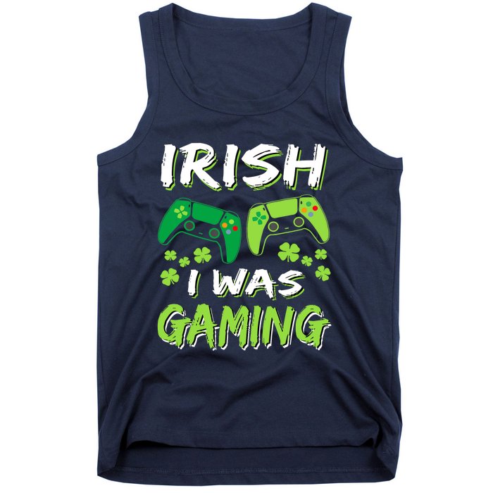 Irish I Was Gaming Funny St Patricks Day Gamer Gift Tank Top