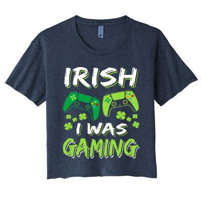 Irish I Was Gaming Funny St Patricks Day Gamer Gift Women's Crop Top Tee