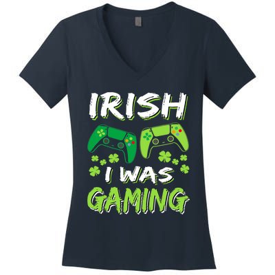 Irish I Was Gaming Funny St Patricks Day Gamer Gift Women's V-Neck T-Shirt