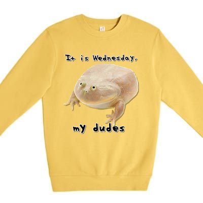 It Is Wednesday My Dudes Funny Classic Frog Meme Original Gift Premium Crewneck Sweatshirt