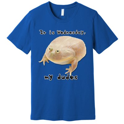 It Is Wednesday My Dudes Funny Classic Frog Meme Original Gift Premium T-Shirt