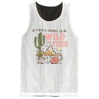 If I Was A Cowboy Wild And Free Mesh Reversible Basketball Jersey Tank