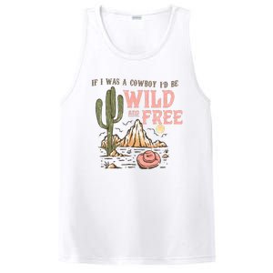 If I Was A Cowboy Wild And Free PosiCharge Competitor Tank