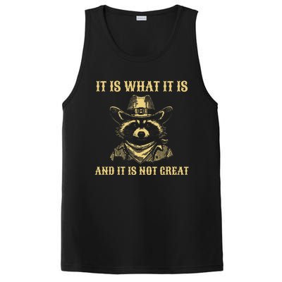 It Is What It Is And Its Not Great Funny Raccoon PosiCharge Competitor Tank