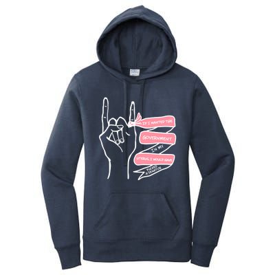 If I Wanted The Government In My Uterus Women's Pullover Hoodie