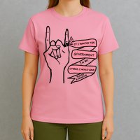 If I Wanted The Government In My Uterus T-Shirt