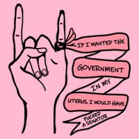 If I Wanted The Government In My Uterus T-Shirt