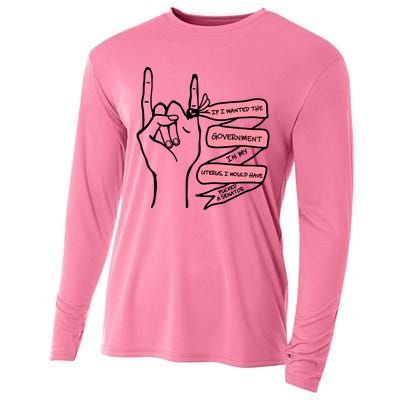 If I Wanted The Government In My Uterus Cooling Performance Long Sleeve Crew