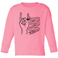 If I Wanted The Government In My Uterus Toddler Long Sleeve Shirt