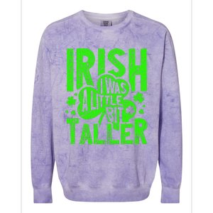 Irish I Was a Little Bit Taller - Funny St. Patrick's Day Colorblast Crewneck Sweatshirt