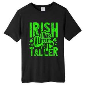 Irish I Was a Little Bit Taller - Funny St. Patrick's Day Tall Fusion ChromaSoft Performance T-Shirt