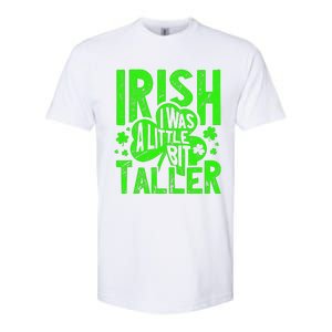 Irish I Was a Little Bit Taller - Funny St. Patrick's Day Softstyle CVC T-Shirt