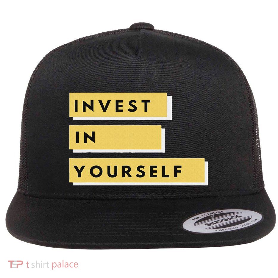 Invest In Yourself Flat Bill Trucker Hat