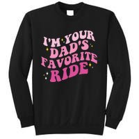 Inappropriate Im Your Dads Favorite Ride Funny Teen Sweatshirt