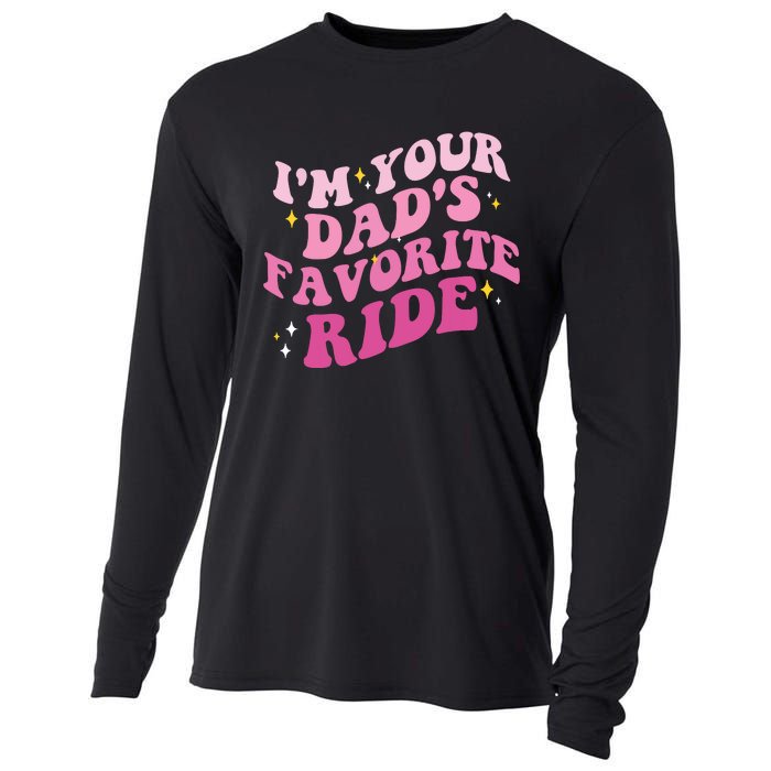 Inappropriate Im Your Dads Favorite Ride Funny Teen Cooling Performance Long Sleeve Crew