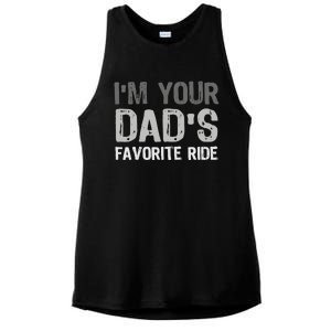 Inappropriate IM Your DadS Favorite Ride Funny Teen Ladies PosiCharge Tri-Blend Wicking Tank