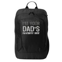 Inappropriate IM Your DadS Favorite Ride Funny Teen City Backpack