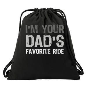 Inappropriate IM Your DadS Favorite Ride Funny Teen Drawstring Bag