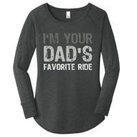 Inappropriate IM Your DadS Favorite Ride Funny Teen Women's Perfect Tri Tunic Long Sleeve Shirt