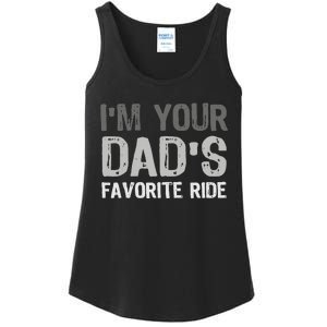 Inappropriate IM Your DadS Favorite Ride Funny Teen Ladies Essential Tank