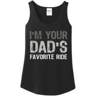 Inappropriate IM Your DadS Favorite Ride Funny Teen Ladies Essential Tank