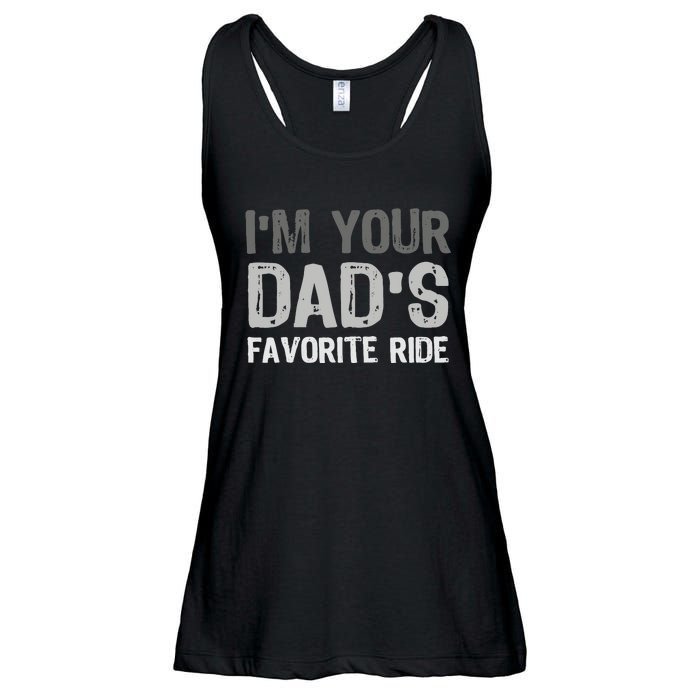 Inappropriate IM Your DadS Favorite Ride Funny Teen Ladies Essential Flowy Tank