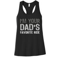 Inappropriate IM Your DadS Favorite Ride Funny Teen Women's Racerback Tank