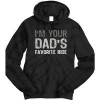 Inappropriate IM Your DadS Favorite Ride Funny Teen Tie Dye Hoodie