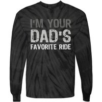 Inappropriate IM Your DadS Favorite Ride Funny Teen Tie-Dye Long Sleeve Shirt