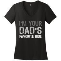 Inappropriate IM Your DadS Favorite Ride Funny Teen Women's V-Neck T-Shirt