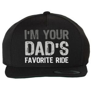 Inappropriate IM Your DadS Favorite Ride Funny Teen Wool Snapback Cap