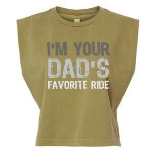 Inappropriate IM Your DadS Favorite Ride Funny Teen Garment-Dyed Women's Muscle Tee