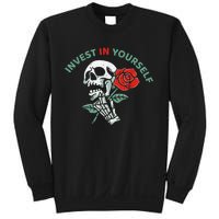 Invest In Yourself Funny Sweatshirt