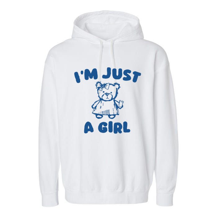 IM Just A Girl Garment-Dyed Fleece Hoodie