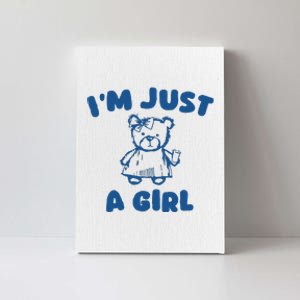 IM Just A Girl Canvas